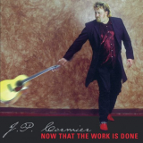 J.P. Cormier - Now That The Work Is Done '2001