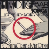 Cynthia Crane & Mike Renzi - Smoky Bar Songs For The No Smoking Section '1994