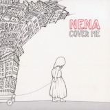 Nena - Cover Me '2007