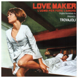 Armando Trovajoli - Love Maker, luomo per fare lamore (Original Motion Picture Soundtrack) '1969; 2020