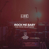 Steve Miller Band, The - Rock Me Baby (Live) '2019