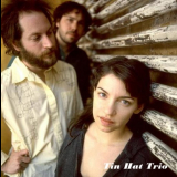 Tin Hat Trio - Discography '1999-2012