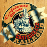 Confederate Railroad - Confederate Classics '2019