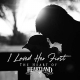 Heartland - I Loved Her First - The Heart of Heartland '2019