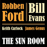 Robben Ford & Bill Evans - The Sun Room '2019