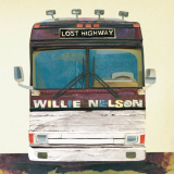 Willie Nelson - Lost Highway '2009