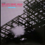 Grant Green - Iron City! '1967