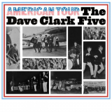 Dave Clark Five, The - American Tour (2019 - Remaster) '2019