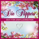 Die Flippers - Zeit FÃ¼r ZÃ¤rtlichkeiten '2015
