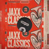 Basement Jaxx - Jaxx Classics Remixed '2020