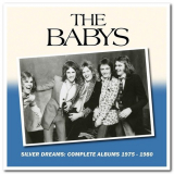 Babys, The - Silver Dreams: Complete Albums 1975-1980 '2019