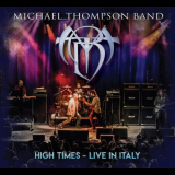 Michael Thompson Band - High Times - Live In Italy '2020