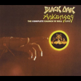 Black Oak Arkansas - The Complete Raunch N Roll Live '1973/2007
