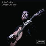 John Smith - Live in Chester '2020