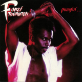 Fonzi Thornton - Pumpin... '1984 (2011)