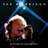 Van Morrison - ..Its Too Late to Stop Now... Volume II, III & IV (Remastered) '2016