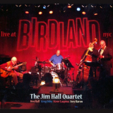 Jim Hall - Live At Birdland 'New York City, November 10 & 11, 2010