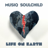 Musiq Soulchild - Life On Earth (Deluxe Edition) '2016