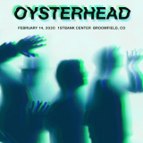 Oysterhead - 2020-02-14 1st Bank Center, Broomfield, CO '2020