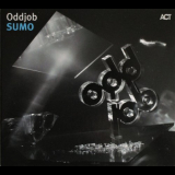 Oddjob - Sumo '2008