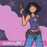 Somegirl - Shes Full of Secrets '2005