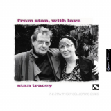 Stan Tracey - From Stan, with Love: With Love from Jazz / We Love You Madly '2021
