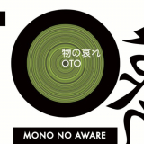Mono No Aware - Oto '2017
