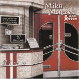 Mike Morgan & The Crawl - Live In Dallas '2004