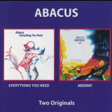 Abacus - Everything You Need / Midway '1972-74/2004