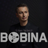Bobina - 15 Years: The Best Of Vol. 1 '2019