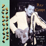 Ray Campi - Rockabilly Rebellion: The Very Best Of Ray Campi, Vol. 1 '1981/2020