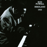 Bud Powell - Birdland 1953 '2013