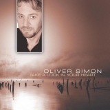 Oliver Simon - Take A Look In Your Heart '2006