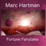 Marc Hartman - Fortune Fairytales '2020