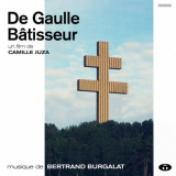 Bertrand Burgalat - De Gaulle bÃ¢tisseur (Bande originale du documentaire) '2020