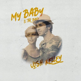 Josh Kelley - My Baby & The Band '2020