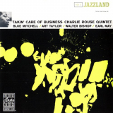 Charlie Rouse - Takin Care of Business 'May 11, 1960