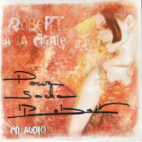 Robert - A La Cigale (Live) '2005