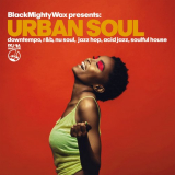 Black Mighty Wax - Urban Soul '2019