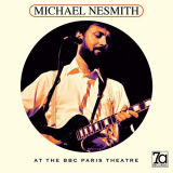 Michael Nesmith - At the BBC Paris Theatre (Live) '2019