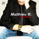 Matthieu B. - Good Boy '2019