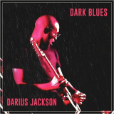 Darius Jackson - Dark Blues '2019