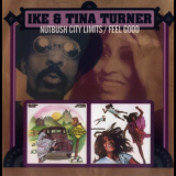Ike & Tina Turner - Nutbush City Limits / Feel Good '2006