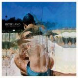Roseland - To Save What Is Left '2020