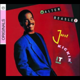 Walter Beasley - Just Kickin It '1989 / 2008