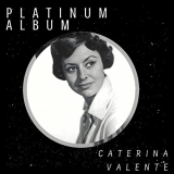 Caterina Valente - Platinum Album '2021