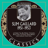 Slim Gaillard - The Chronological Classics- 1951-1953 '2007