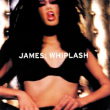 James - Whiplash - Reissue '2001