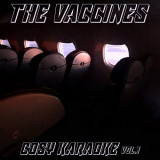 Vaccines, The - Cosy Karaoke, Vol. 1 '2021