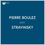 Pierre Boulez - Pierre Boulez Plays Stravinsky '2021